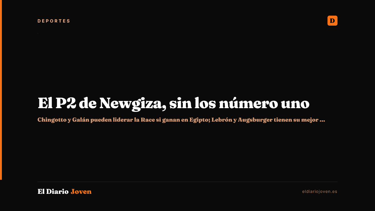 El P2 de Newgiza, sin los número uno