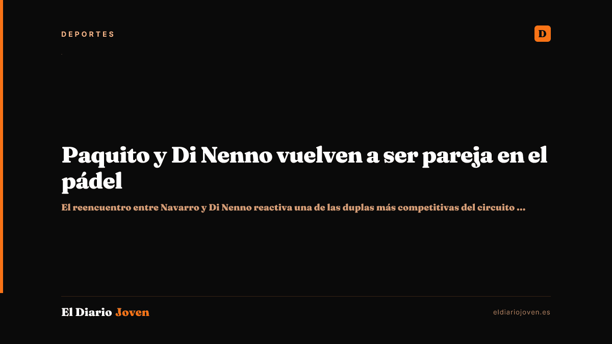 Paquito y Di Nenno vuelven a ser pareja en el pádel