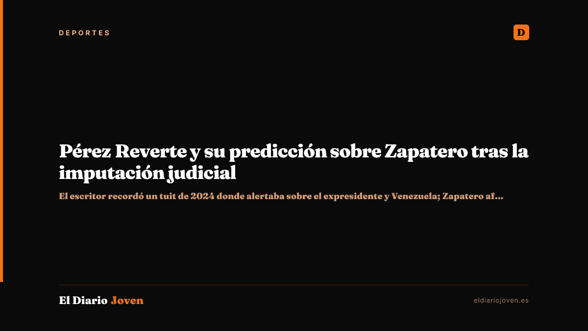 Pérez Reverte y su predicción sobre Zapatero tras la imputación judicial