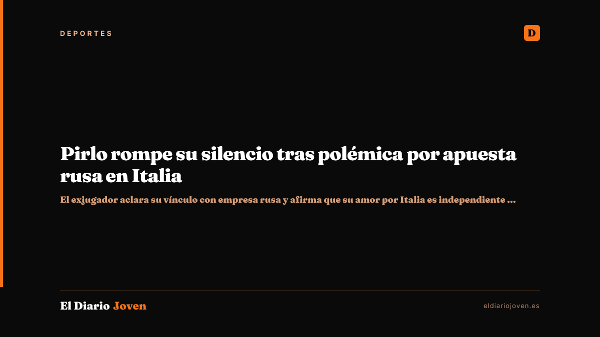 Pirlo rompe su silencio tras polémica por apuesta rusa en Italia