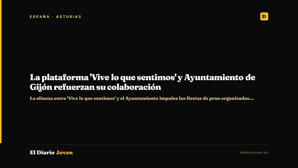 La plataforma 'Vive lo que sentimos' y Ayuntamiento de Gijón refuerzan su colaboración