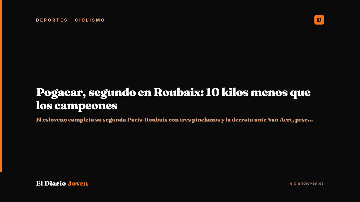 Pogacar, segundo en Roubaix: 10 kilos menos que los campeones