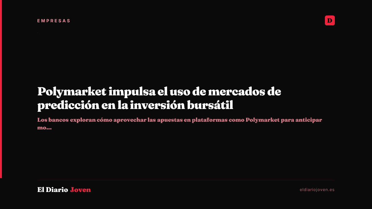 Polymarket impulsa el uso de mercados de predicción en la inversión bursátil
