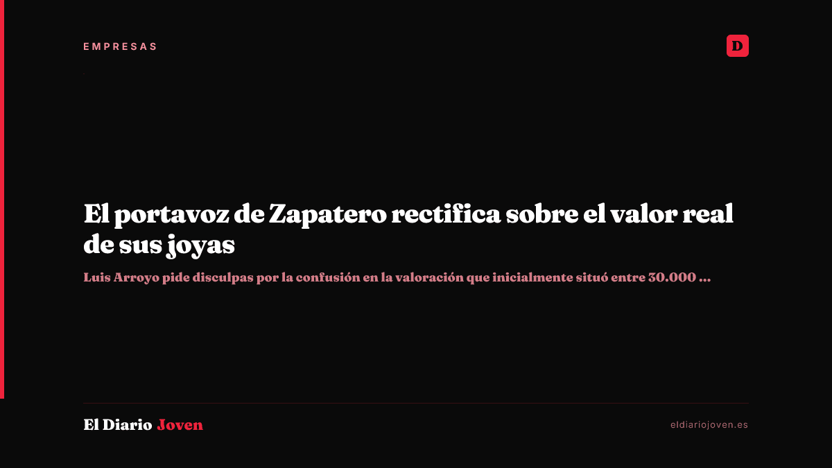 El portavoz de Zapatero rectifica sobre el valor real de sus joyas