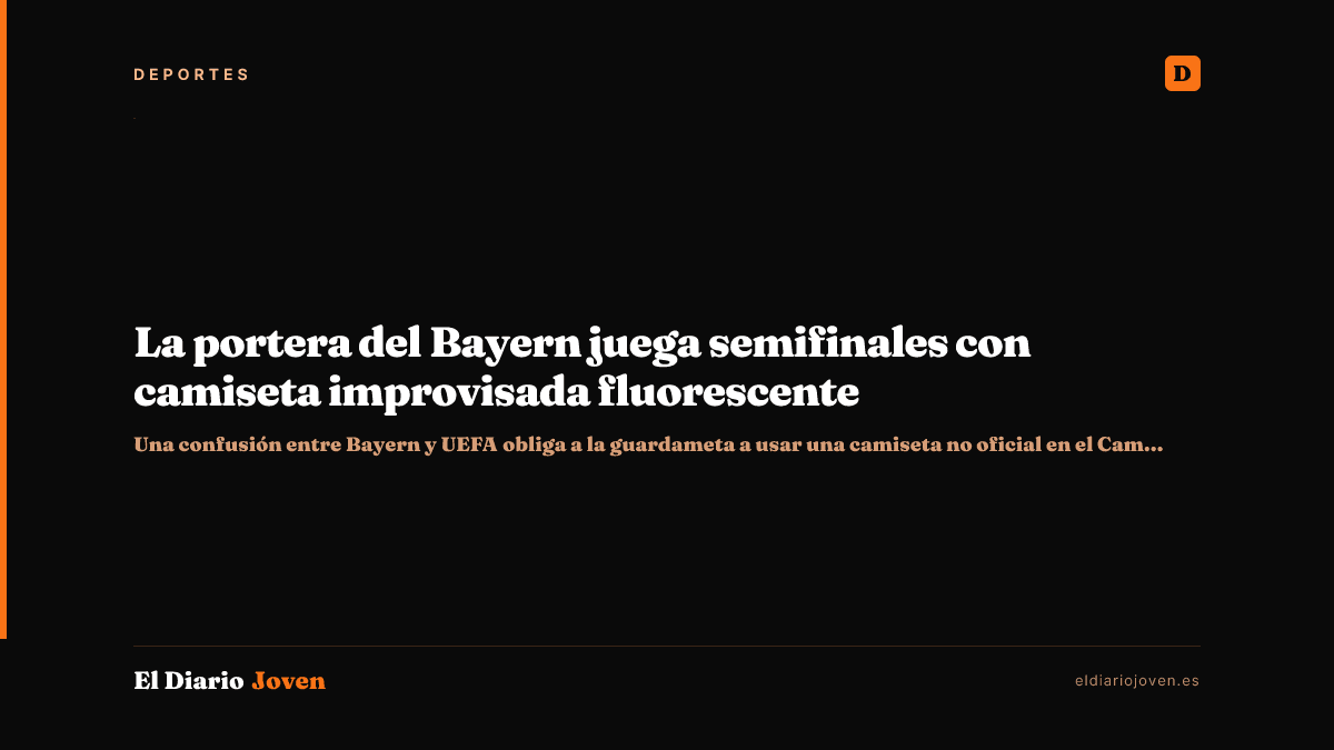 La portera del Bayern juega semifinales con camiseta improvisada fluorescente