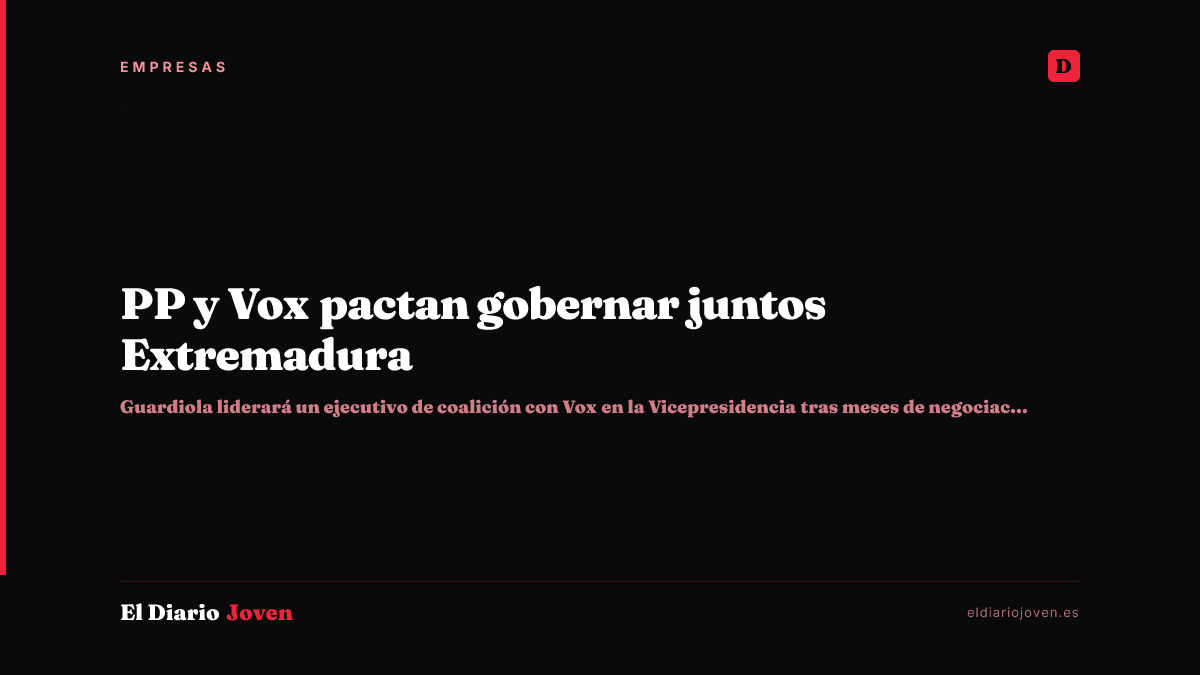 PP y Vox pactan gobernar juntos Extremadura