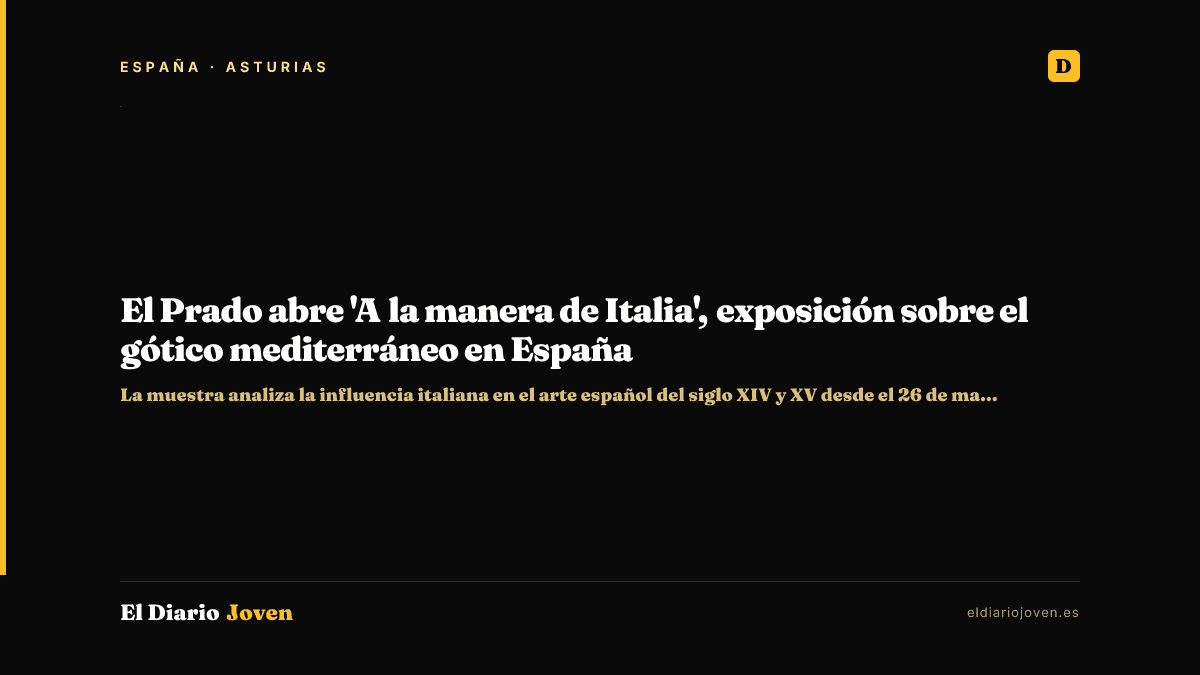 El Prado abre 'A la manera de Italia', exposición sobre el gótico mediterráneo en España