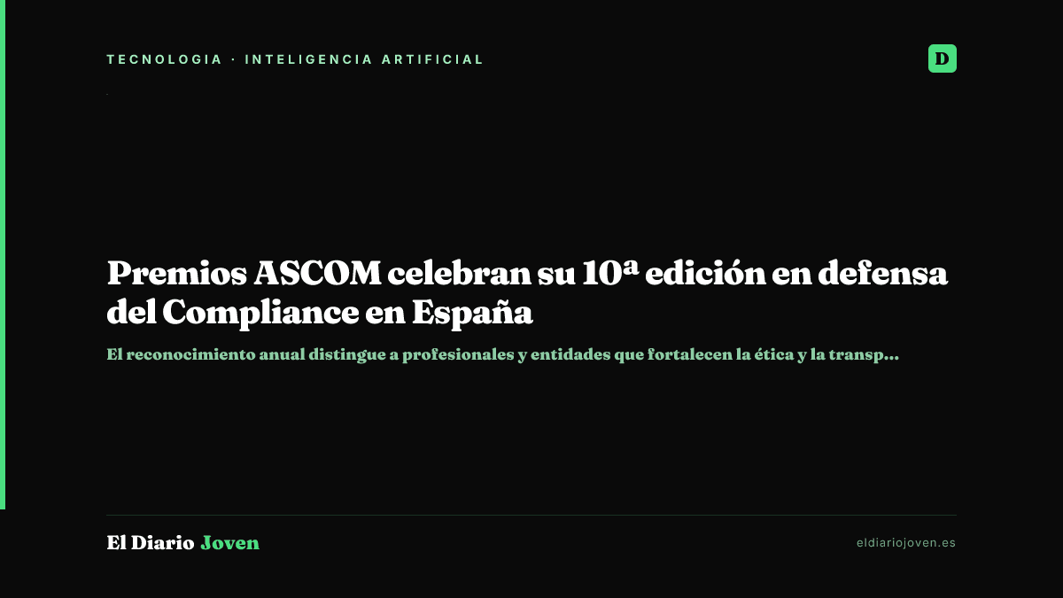 Premios ASCOM celebran su 10ª edición en defensa del Compliance en España