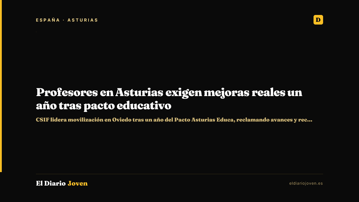 Profesores en Asturias exigen mejoras reales un año tras pacto educativo