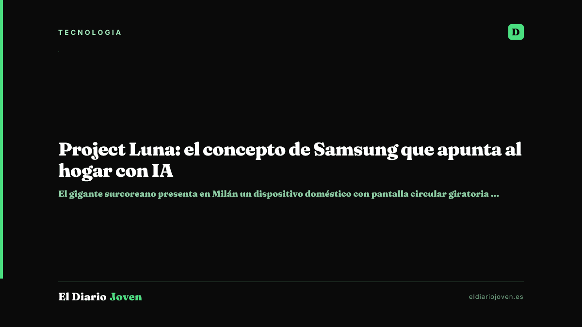 Project Luna: el concepto de Samsung que apunta al hogar con IA