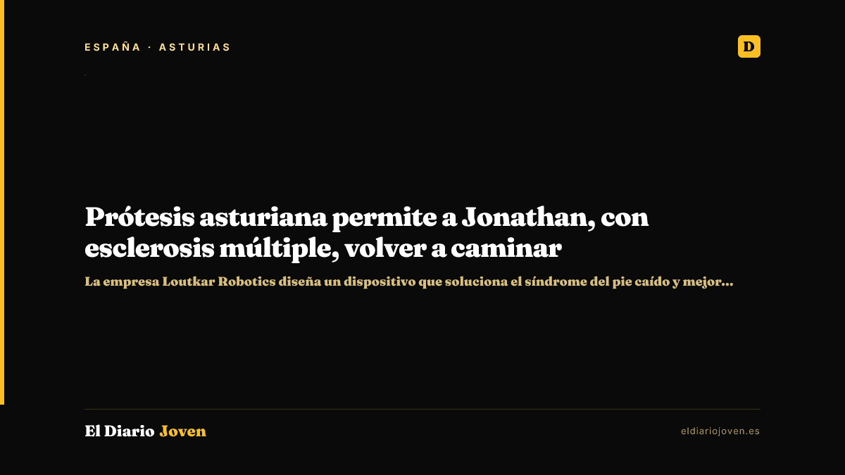 Prótesis asturiana permite a Jonathan, con esclerosis múltiple, volver a caminar