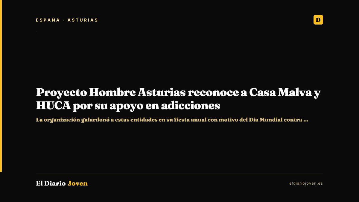 Proyecto Hombre Asturias reconoce a Casa Malva y HUCA por su apoyo en adicciones