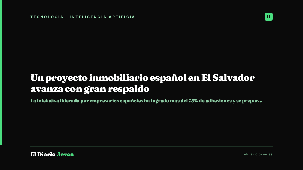 Un proyecto inmobiliario español en El Salvador avanza con gran respaldo