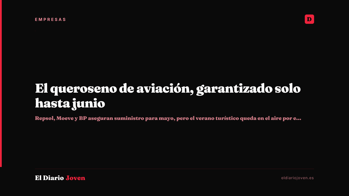 El queroseno de aviación, garantizado solo hasta junio