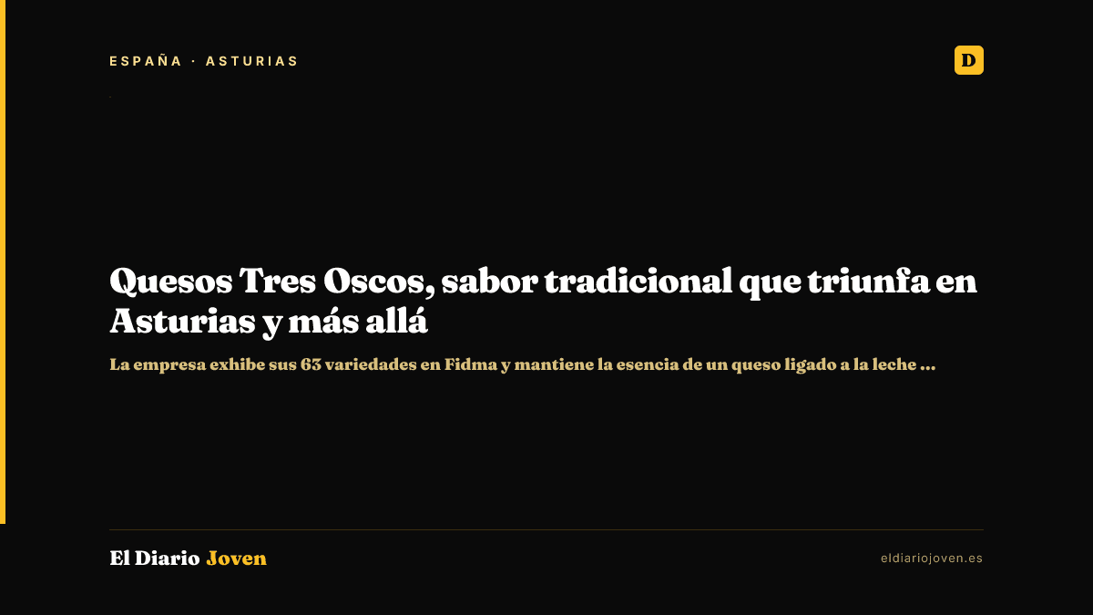 Quesos Tres Oscos, sabor tradicional que triunfa en Asturias y más allá