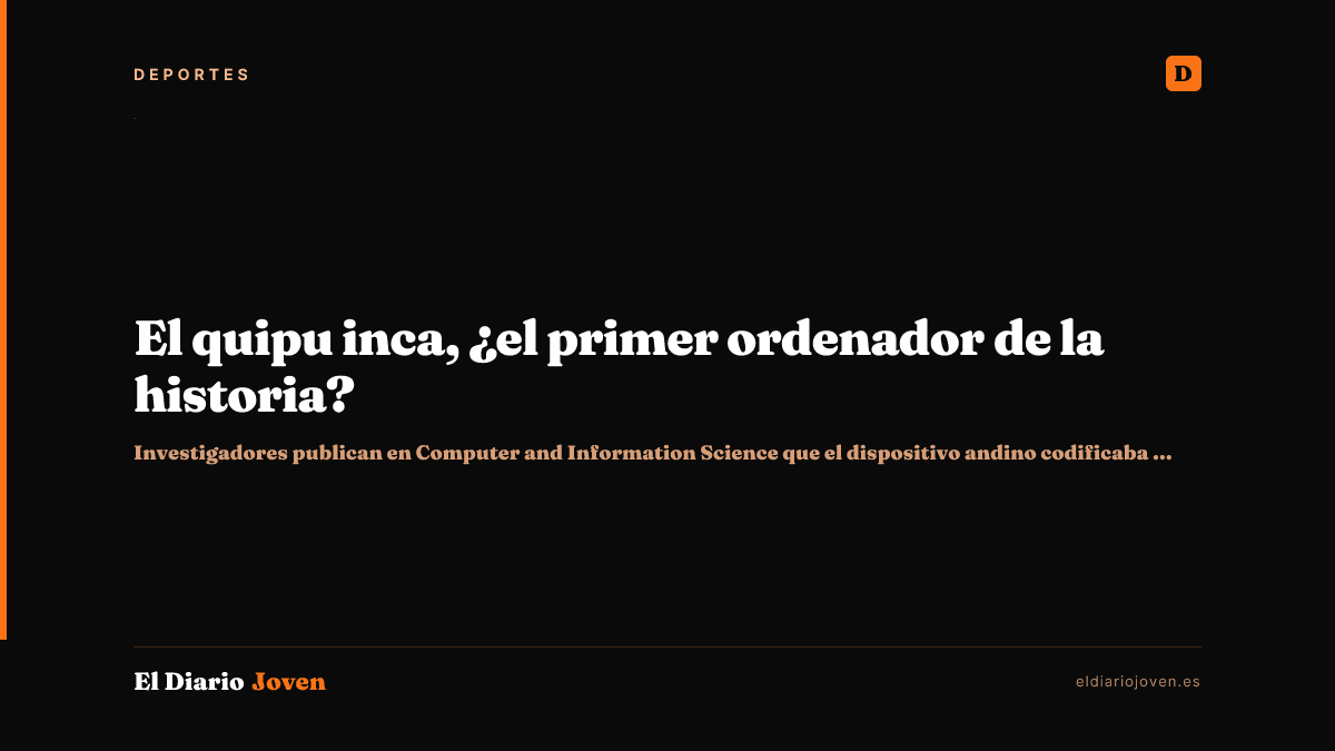 El quipu inca, ¿el primer ordenador de la historia?