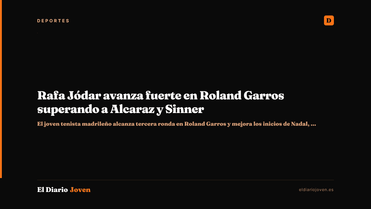 Rafa Jódar avanza fuerte en Roland Garros superando a Alcaraz y Sinner