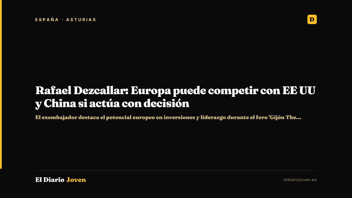 Rafael Dezcallar: Europa puede competir con EE UU y China si actúa con decisión