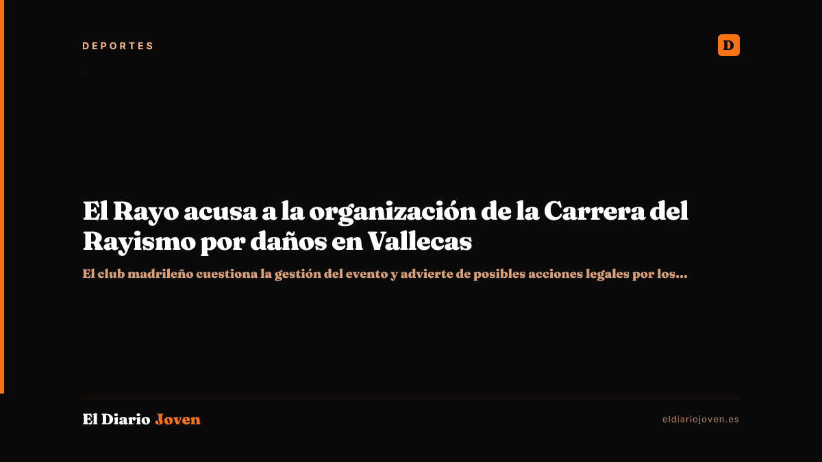 El Rayo acusa a la organización de la Carrera del Rayismo por daños en Vallecas