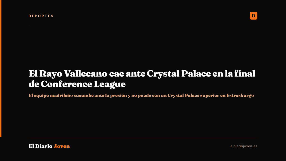 El Rayo Vallecano cae ante Crystal Palace en la final de Conference League