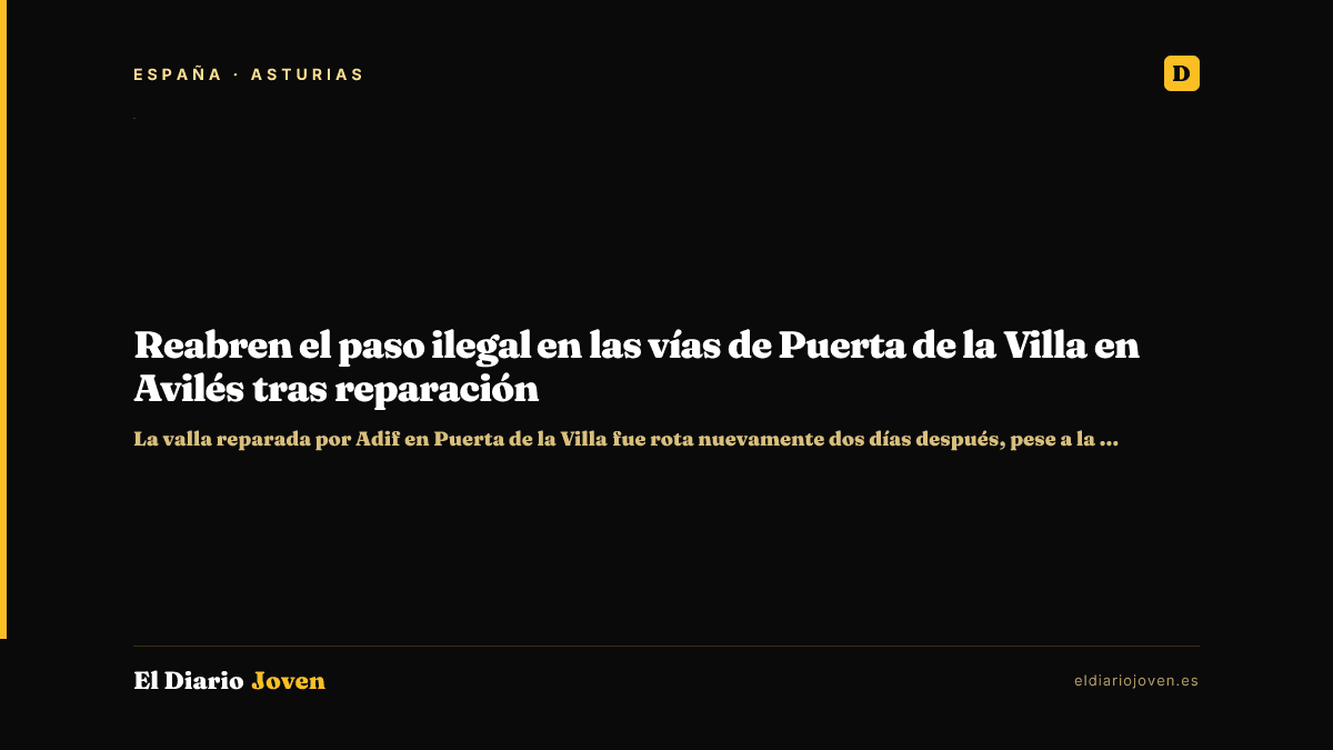 Reabren el paso ilegal en las vías de Puerta de la Villa en Avilés tras reparación