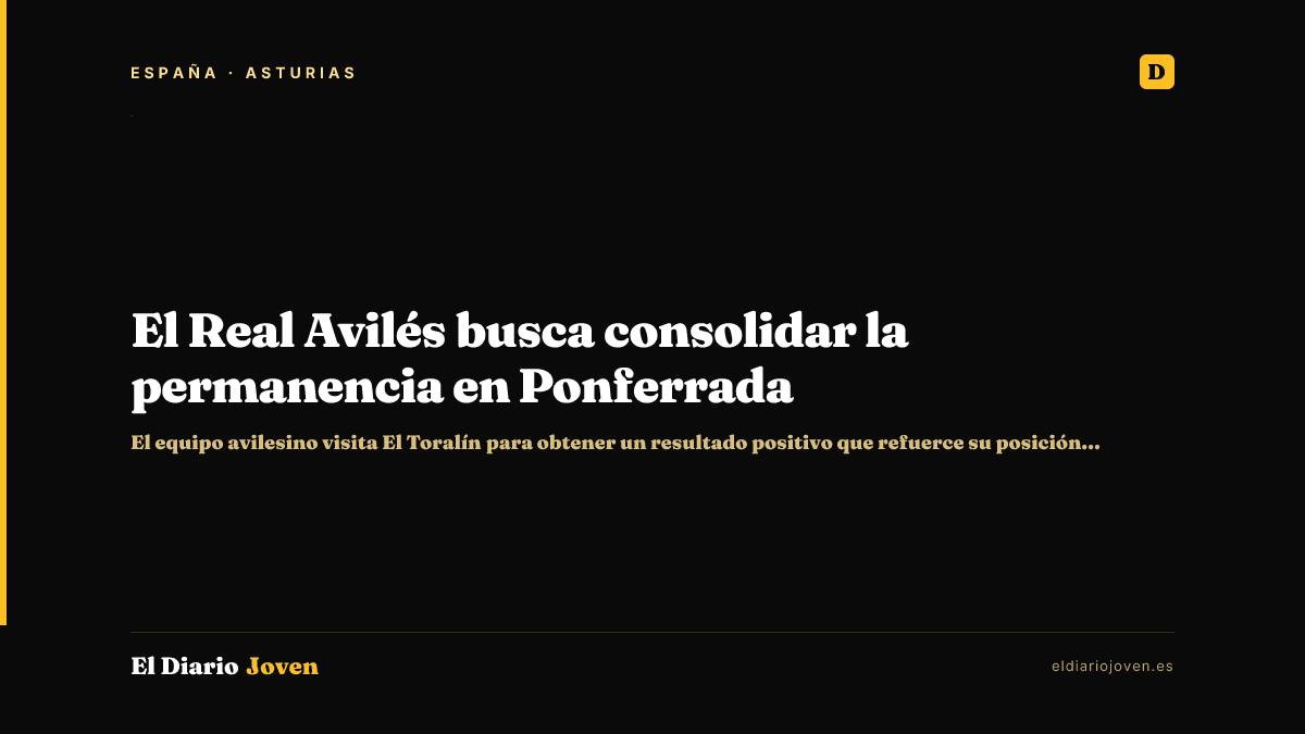 El Real Avilés busca consolidar la permanencia en Ponferrada