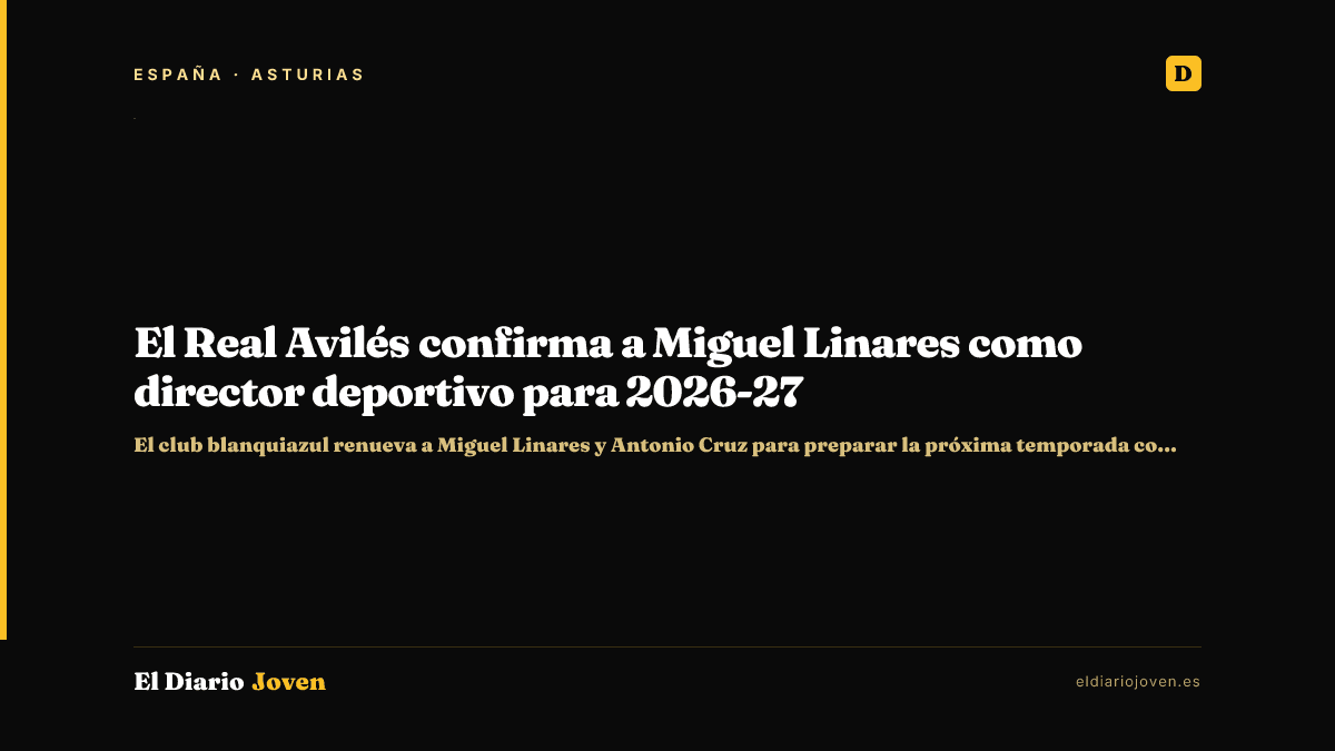 El Real Avilés confirma a Miguel Linares como director deportivo para 2026-27