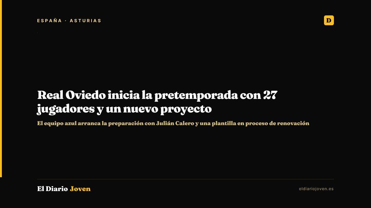 Real Oviedo inicia la pretemporada con 27 jugadores y un nuevo proyecto