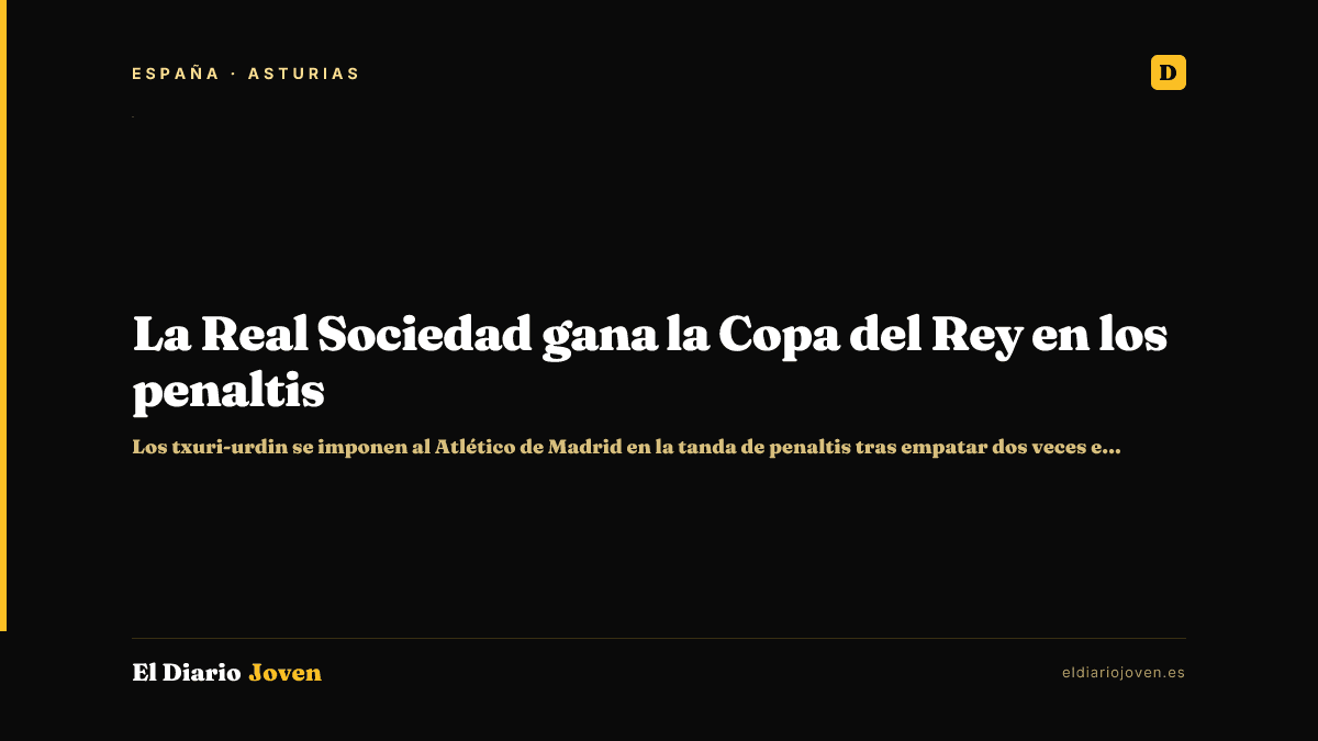 La Real Sociedad gana la Copa del Rey en los penaltis