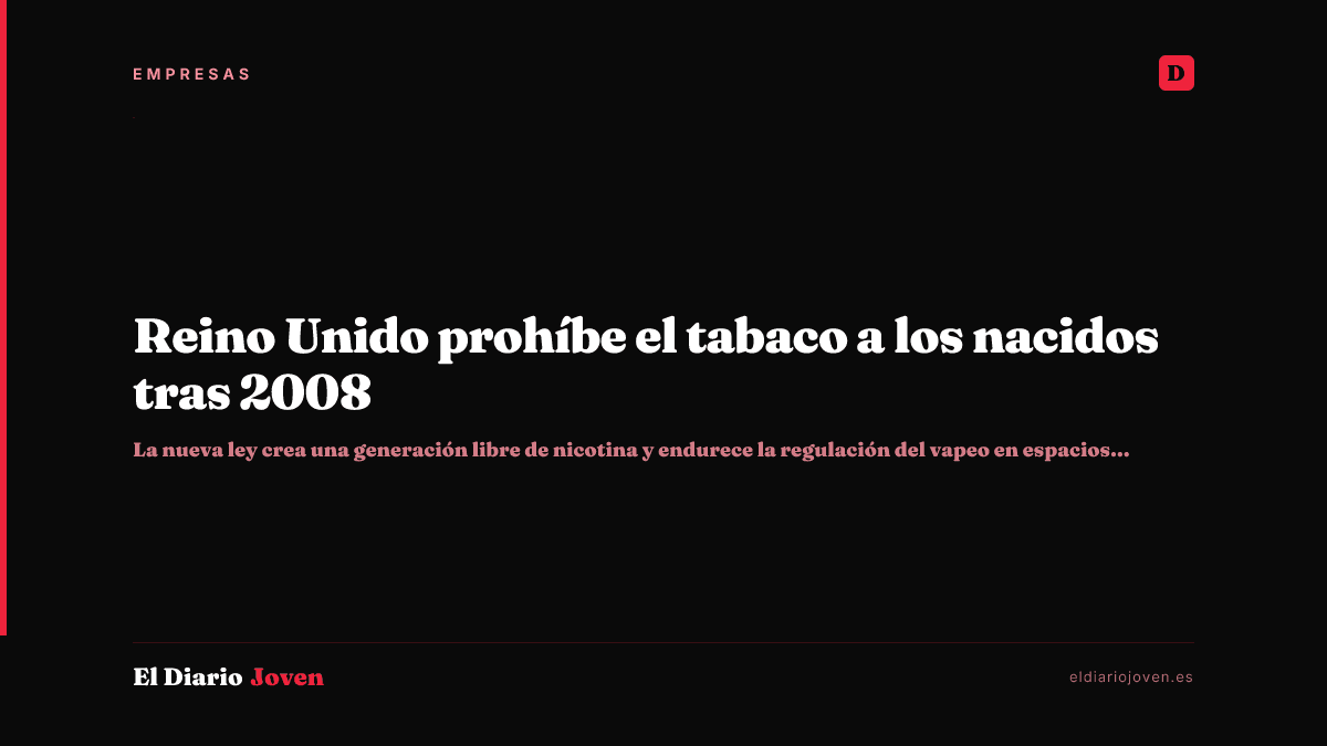 Reino Unido prohíbe el tabaco a los nacidos tras 2008