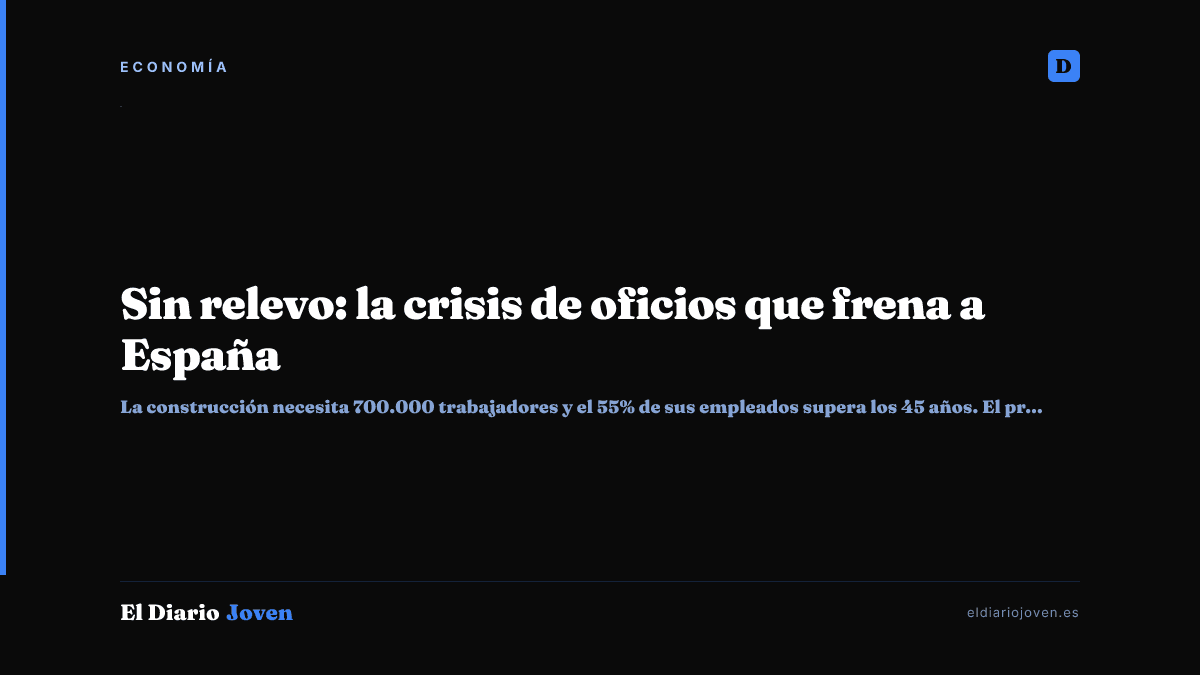 Sin relevo: la crisis de oficios que frena a España