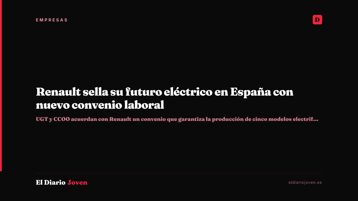Renault sella su futuro eléctrico en España con nuevo convenio laboral