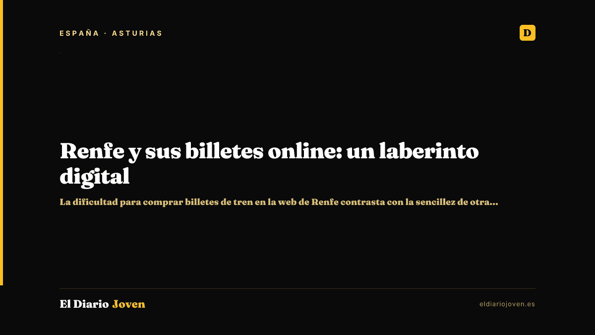Renfe y sus billetes online: un laberinto digital