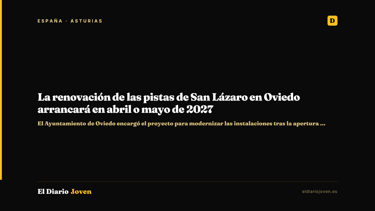 La renovación de las pistas de San Lázaro en Oviedo arrancará en abril o mayo de 2027