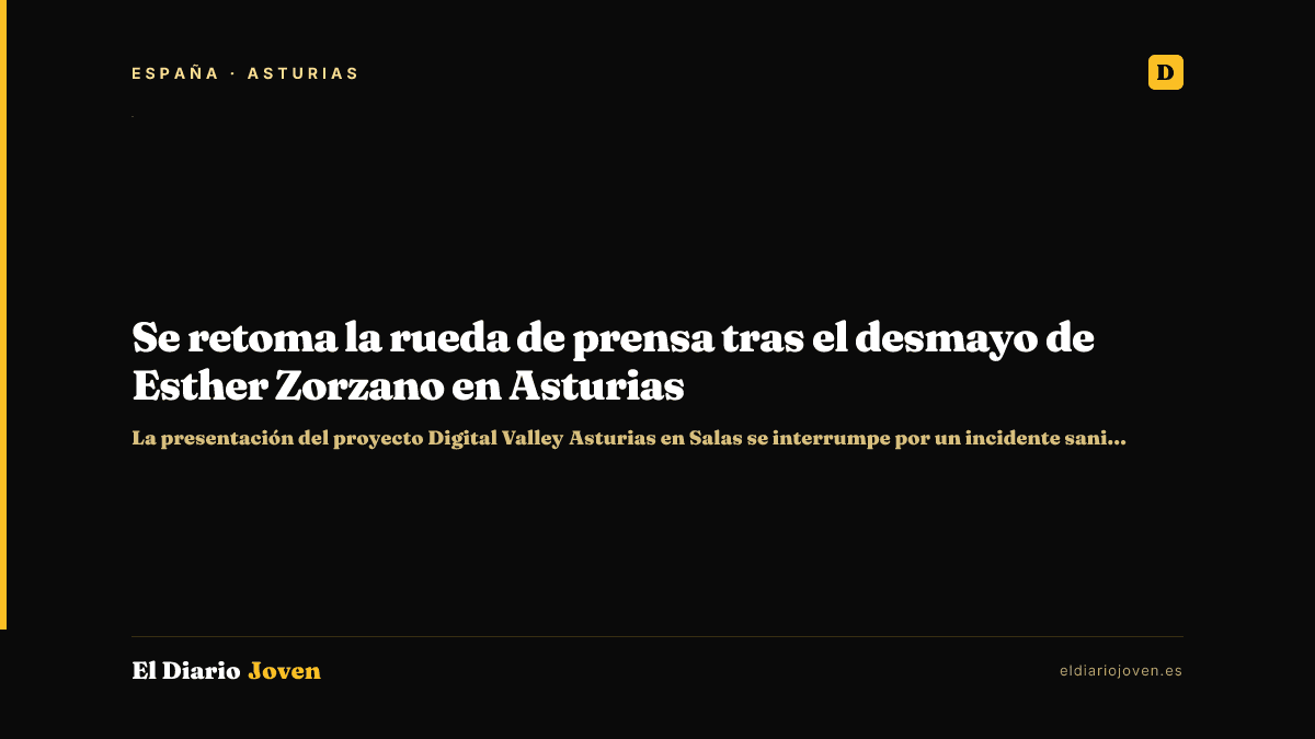 Se retoma la rueda de prensa tras el desmayo de Esther Zorzano en Asturias