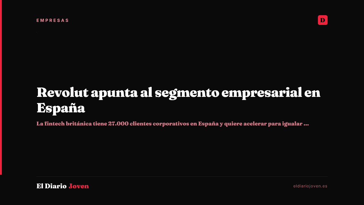 Revolut apunta al segmento empresarial en España