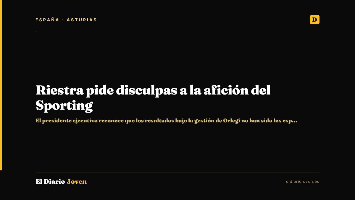 Riestra pide disculpas a la afición del Sporting