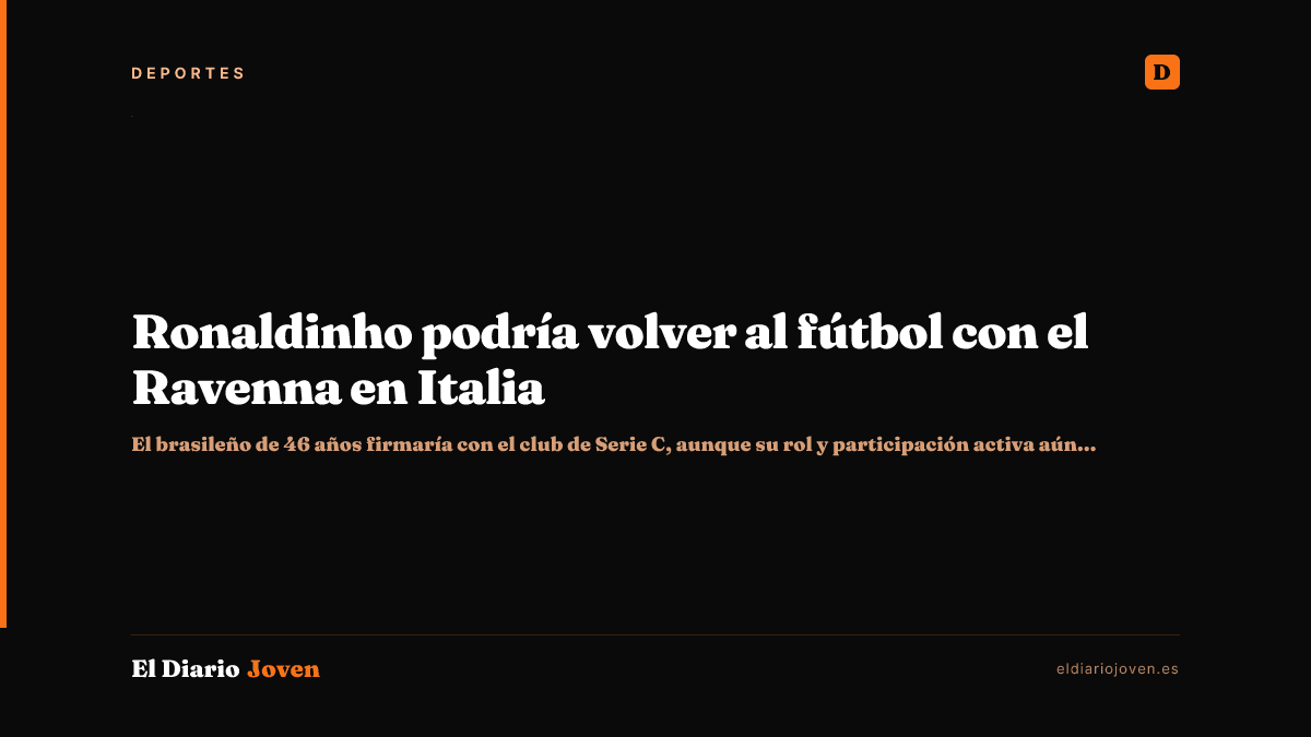 Ronaldinho podría volver al fútbol con el Ravenna en Italia