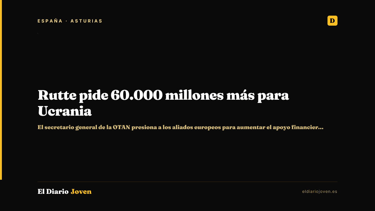 Rutte pide 60.000 millones más para Ucrania