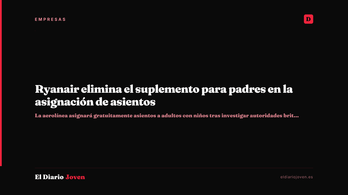 Ryanair elimina el suplemento para padres en la asignación de asientos