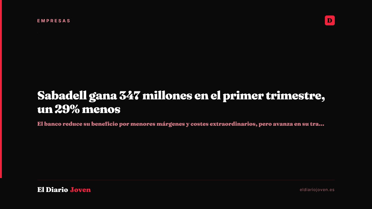 Sabadell gana 347 millones en el primer trimestre, un 29% menos
