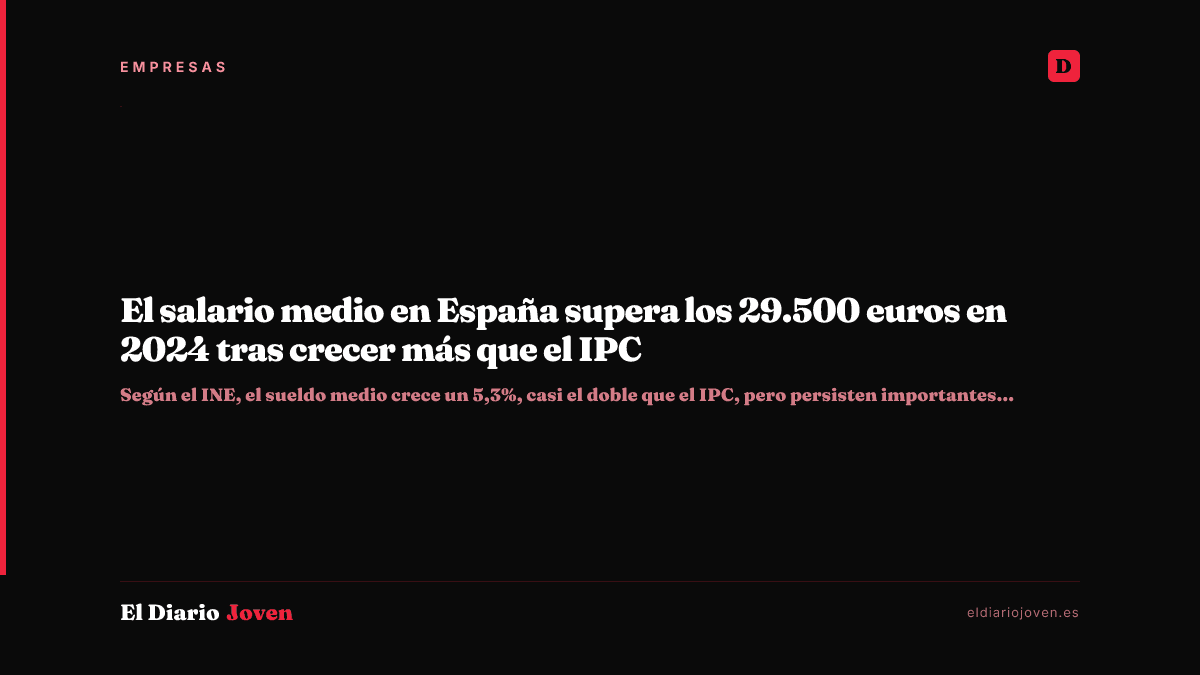 El salario medio en España supera los 29.500 euros en 2024 tras crecer más que el IPC