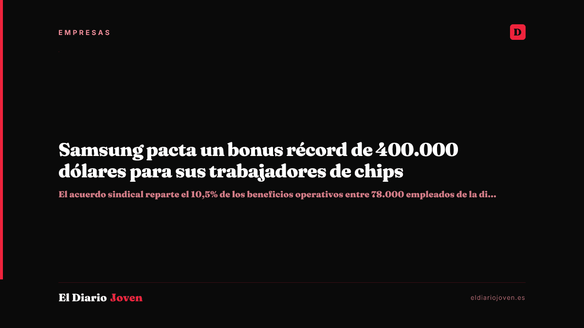 Samsung pacta un bonus récord de 400.000 dólares para sus trabajadores de chips
