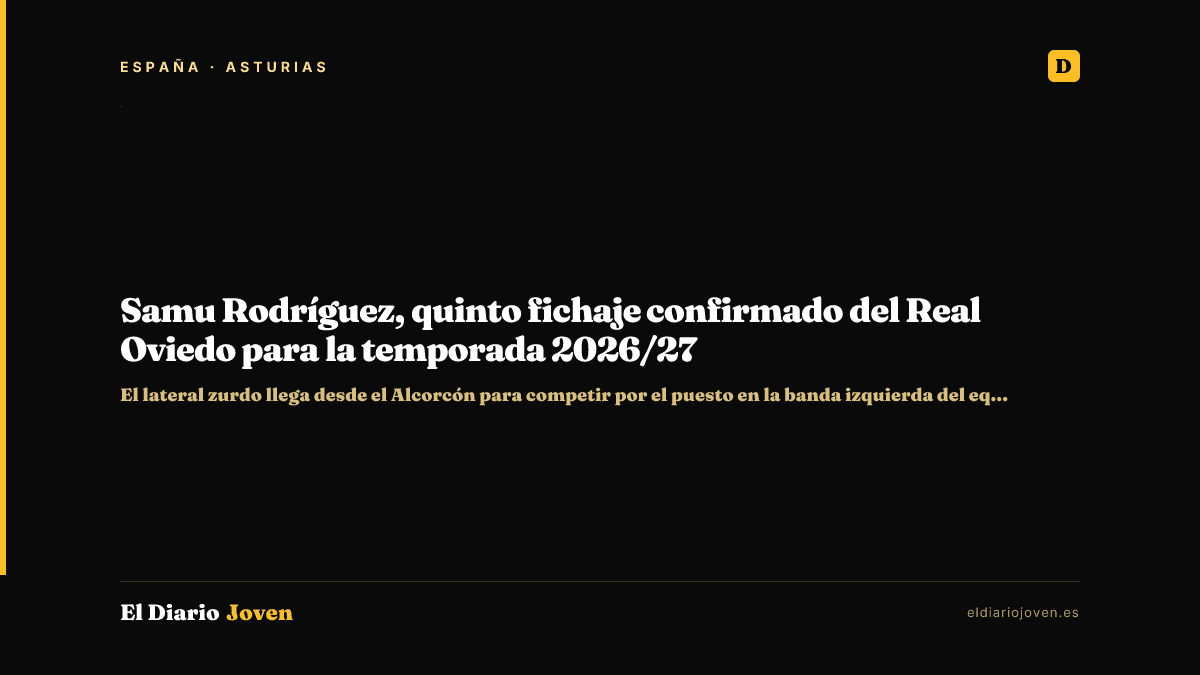 Samu Rodríguez, quinto fichaje confirmado del Real Oviedo para la temporada 2026/27