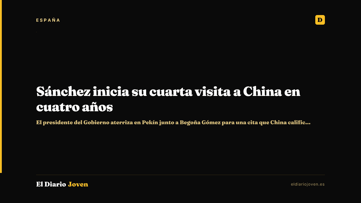 Sánchez inicia su cuarta visita a China en cuatro años