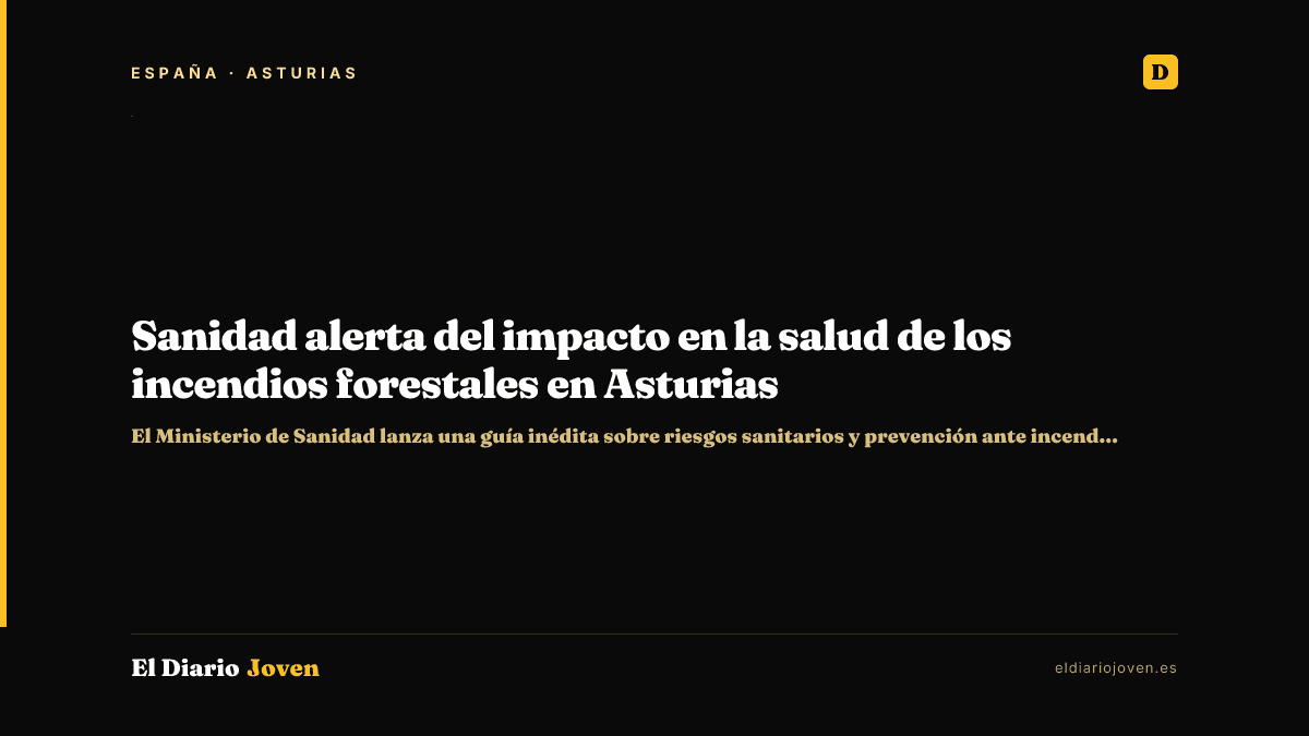 Sanidad alerta del impacto en la salud de los incendios forestales en Asturias