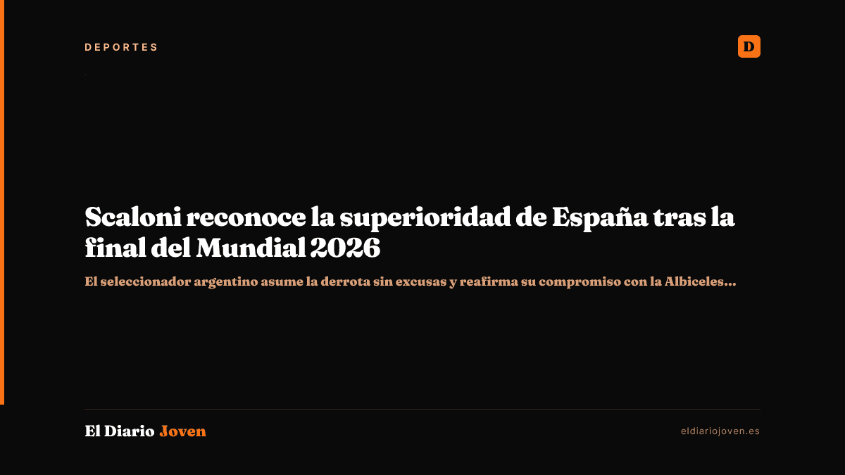 Scaloni reconoce la superioridad de España tras la final del Mundial 2026