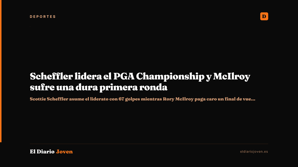 Scheffler lidera el PGA Championship y McIlroy sufre una dura primera ronda
