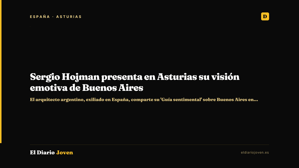 Sergio Hojman presenta en Asturias su visión emotiva de Buenos Aires