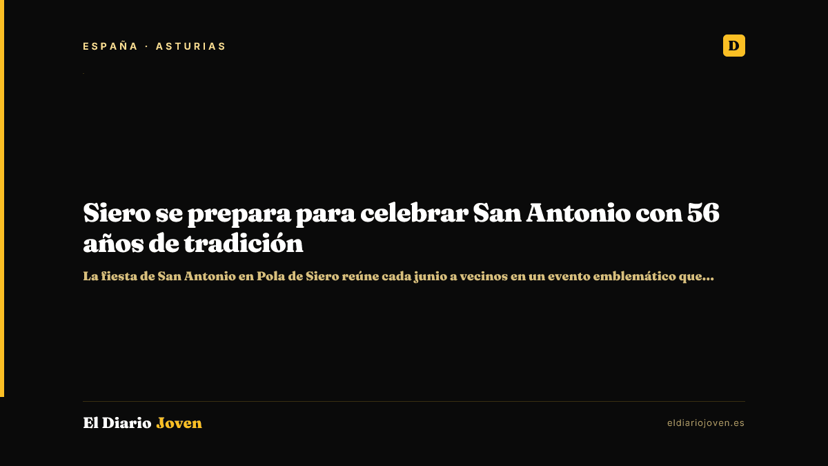 Siero se prepara para celebrar San Antonio con 56 años de tradición